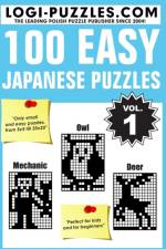 100 Easy Japanese Puzzles af Andrzej Baran