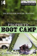 Prophetic Boot Camp af Colette Toach