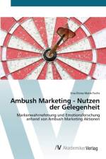 Ambush Marketing - Nutzen der Gelegenheit af Sina Eloisa Marie Fuchs
