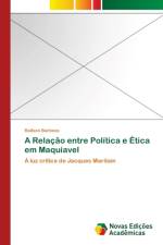 Relacao entre Politica e Etica em Maquiavel af Railson Barboza