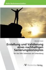 Erstellung und Validierung eines nachhaltigen Sanierungskonzeptes af Johannes Hasler
