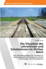 Situation der LehrerInnen und SchulerInnen im Dritten Reich af Susanne Dunst