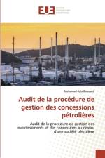 Audit de la procedure de gestion des concessions petrolieres af Mohamed Aziz Boussaid