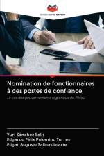 Nomination de fonctionnaires a des postes de confiance af Edgar Augusto Salinas Loarte