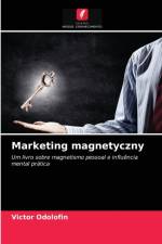 Marketing magnetyczny af Victor Odolofin