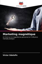 Marketing magnetique af Victor Odolofin