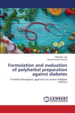 Formulation and evaluation of polyherbal preparation against diabetes af Gaurav Kumar Sharma
