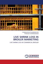 Live Shrink Loss in Broiler Marketing af Prabakaran Rajamanickam