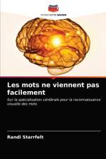 Les mots ne viennent pas facilement af Randi Starrfelt