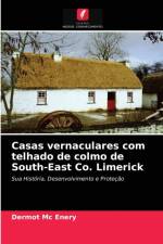 Casas vernaculares com telhado de colmo de South-East Co. Limerick af Dermot Mc Enery