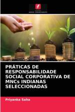 PRATICAS DE RESPONSABILIDADE SOCIAL CORPORATIVA DE MNCs INDIANAS SELECCIONADAS af Priyanka Saha