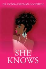 She Knows af Dr Donna Freeman Goodrich