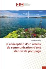 conception d'un reseau de communication d'une station de pompage af Slah Eddine Msehli