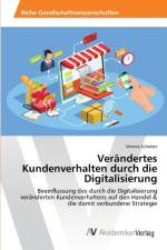 Verandertes Kundenverhalten durch die Digitalisierung af Verena Schober