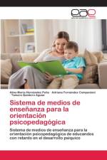 Sistema de medios de ensenanza para la orientacion psicopedagogica af Alina María Hernández Peña