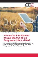 Estudio de Factibilidad para el Diseno de un Programa sobre el MAP af Martin A Amaro