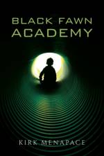Black Fawn Academy af Kirk Menapace