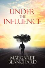 Under the Influence af Margaret Blanchard