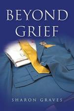 Beyond Grief af Sharon Graves
