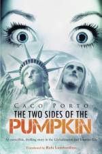Two Sides of The Pumpkin af Caco Porto