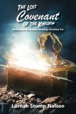Lost Covenant of the Kingdom