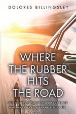 Where the Rubber Hits the Road af Dolores Billingsley