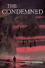 Condemned af Jesse Rosenbaum