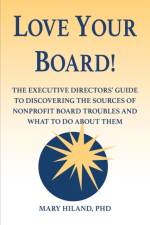 Love Your Board! af Mary Hiland