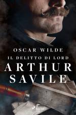 Il delitto di Lord Arthur Savile af Oscar Wilde