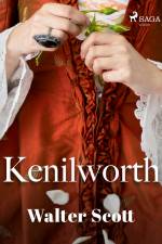 Kenilworth af Walter Scott