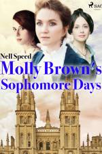 Molly Brown's Freshman Days af Nell Speed