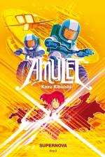 Amulet 8: Supernova af Kazu Kibuishi