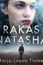 Rakas Natasha af Marja-Leena Tiainen