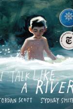 I Talk Like a River af Jordan Scott