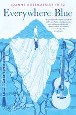 Everywhere Blue af Joanne Rossmassler Fritz