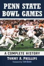 Penn State Bowl Games af Tommy A. Phillips