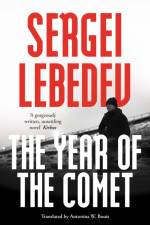 The Year of the Comet af Sergei Lebedev