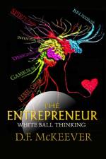 Entrepreneur; White Ball Thinking af D F McKeever