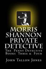 Morris Shannon Private Detective af John Tallon Jones