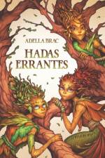 Hadas errantes af Adella Brac