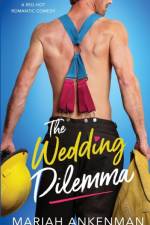 Wedding Dilemma af Mariah Ankenman