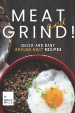 Meat and Grind! af Molly Mills