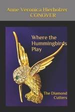 Where the Hummingbirds Play af Anne Veronica Hierholzer Conover