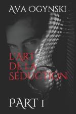 l'Art de la Seduction af Ava Ogynski
