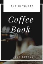Ultimate Coffee Book af Black Coffee