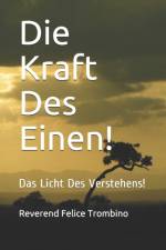 Kraft Des Einen! af Reverend Felice Trombino