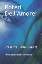 Poteri Dell'Amore! af Reverend Felice Trombino