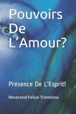 Pouvoirs De L'Amour? af Reverend Felice Trombino