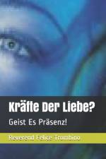 Krafte Der Liebe? af Reverend Felice Trombino