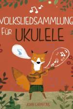 Volksliedsammlung Fur Ukulele af Joan Capafons